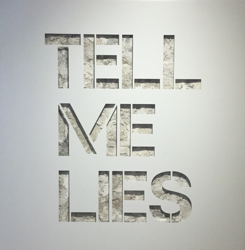 Tell me lies-blanc